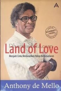 Image of Land of Love Menjadi Cinta Berdasarkan Hidup Berkesadaran
