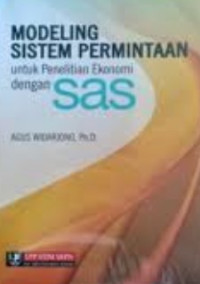 Image of Modeling Sistem Permintaan Untuk Penelitian Ekonomi dengan SaS