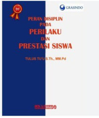 Image of Peran disiplin pada perilaku dan prestasi siwa