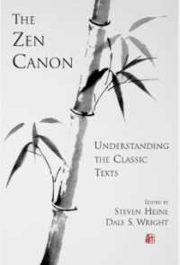 Image of The zen canon : understanding the classic texts
