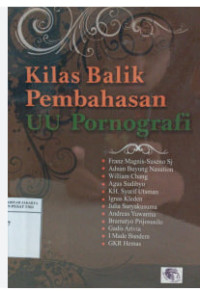 Image of Kilas Balik Pembahasan UU Pornografi