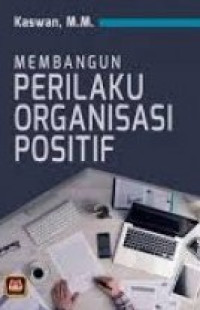 Image of Perilaku Organisasi Positif
