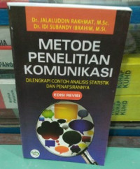 Image of Metode Penelitian Komunikasi Dilengkapi Contoh Analisis Statistik Dan Penafsirannya