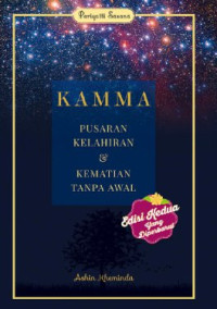 Image of Kamma: Pusaran Kelahiran dan Kematian Tanpa Awal