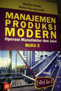 Image of Manajemen Produksi Modern Operasi Manufaktur dan Jasa