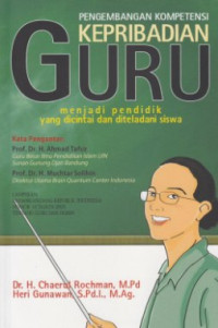Image of Pengembangan Kompetensi Kepribadian Guru Menjadi Guru Yang Dicintai dan Diteladani Oleh Siswa