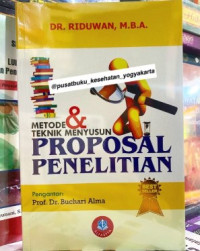 Image of Metode dan Teknik Menyusun Proposal Penelitian (untuk mahasiswa S-1,S-2 dan S-3)
