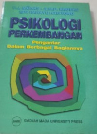 Image of Psikologi Perkembangan Pengantar Dalam Berbagai Bagianya