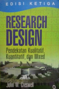 Image of Research Design Pendekatan Kualitatif, Kuantitatif, dan Mixed