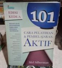 Image of 101 Cara Pelatihan dan Pembelajaran Aktif