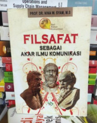 Image of Filsafat Sebagai Akar Ilmu Komunikasi