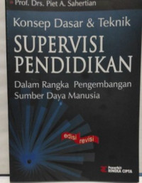 Image of Konsep Dasar dan Teknik Supervisi Pendidikan Dalam Rangka Pengembangan Sumber Daya Manusia