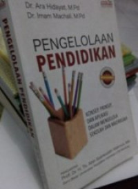 Image of Pengelolaan Pendidikan Konsep, Prinsip, dan Aplikasi Dalam Mengelola Sekolah dan Madrasah
